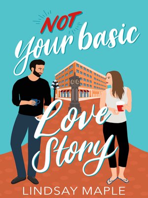 cover image of (Not) Your Basic Love Story